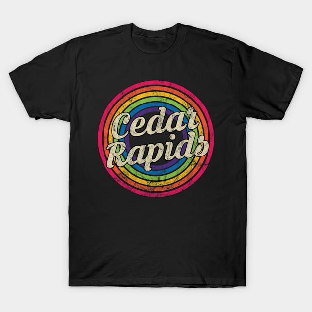 Cedar Rapids - Retro Rainbow Faded-Style T-Shirt by MaydenArt